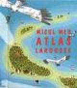 Micul meu atlas Larousse